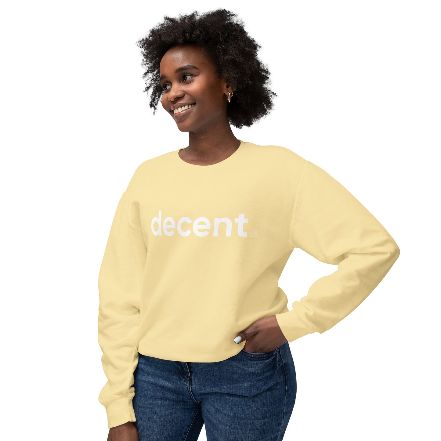 decent™ Crewneck - Dissent is Decent Collection - available in 6 colors