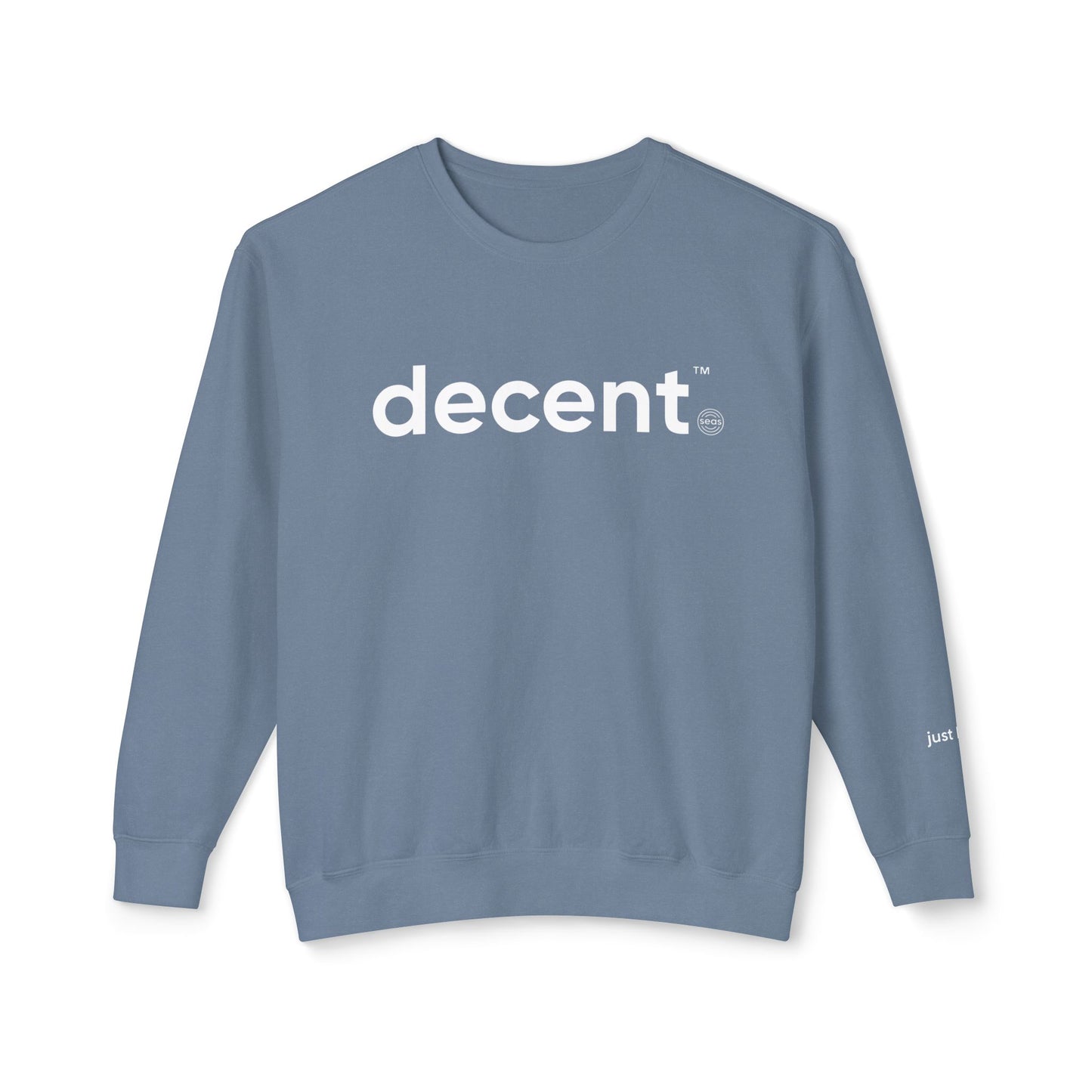 decent™ Relaxed Crewneck – Just Be It Edition