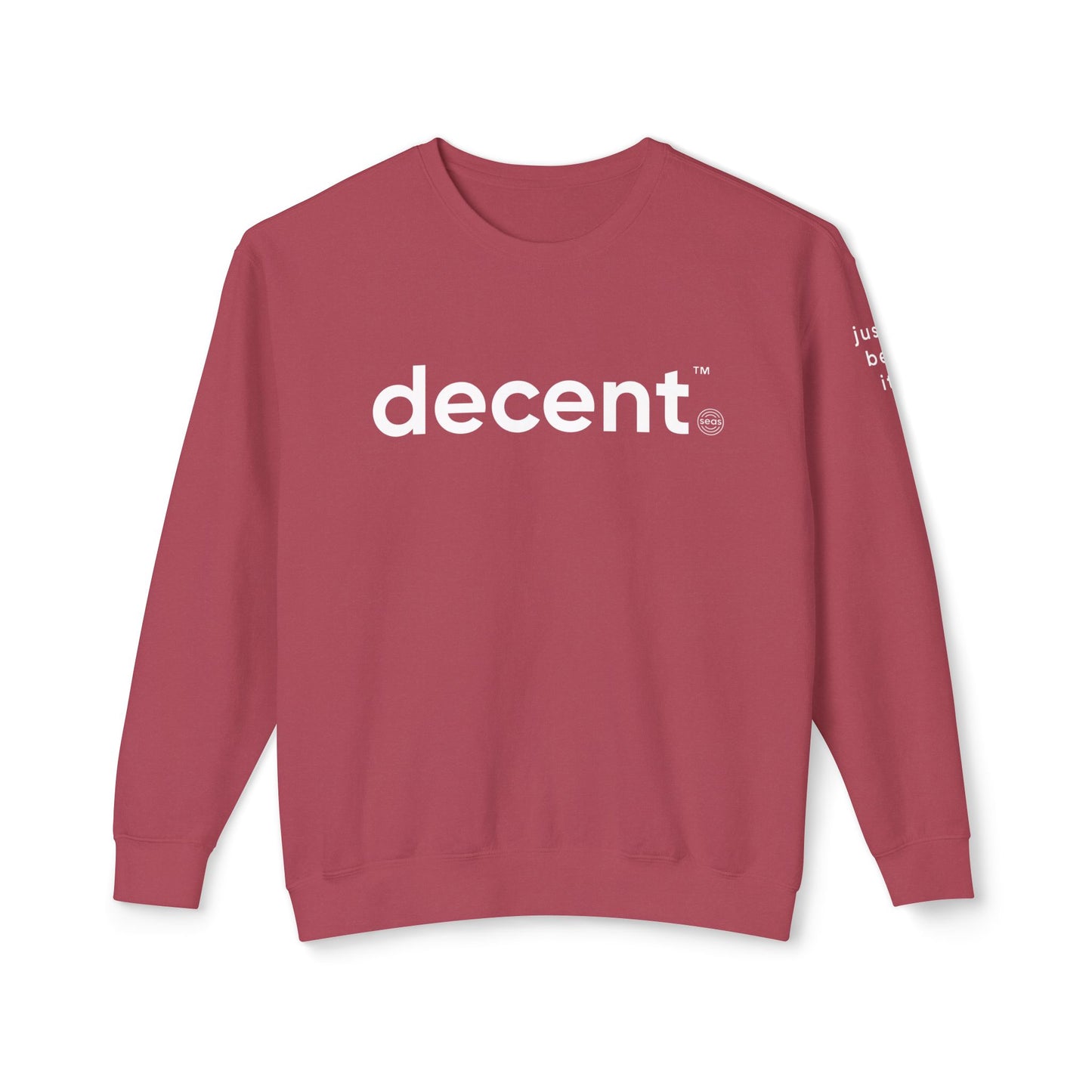 decent™ Relaxed Crewneck – Just Be It Edition