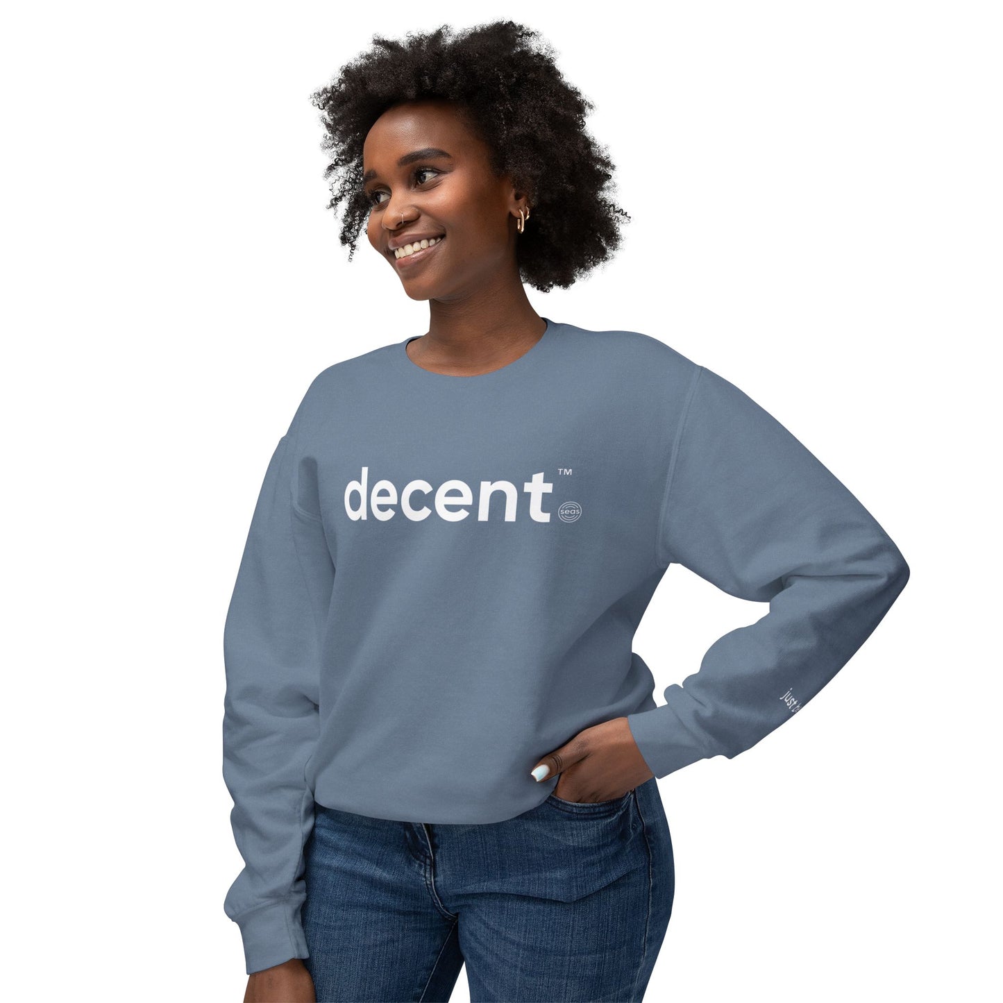 decent™ Relaxed Crewneck – Just Be It Edition