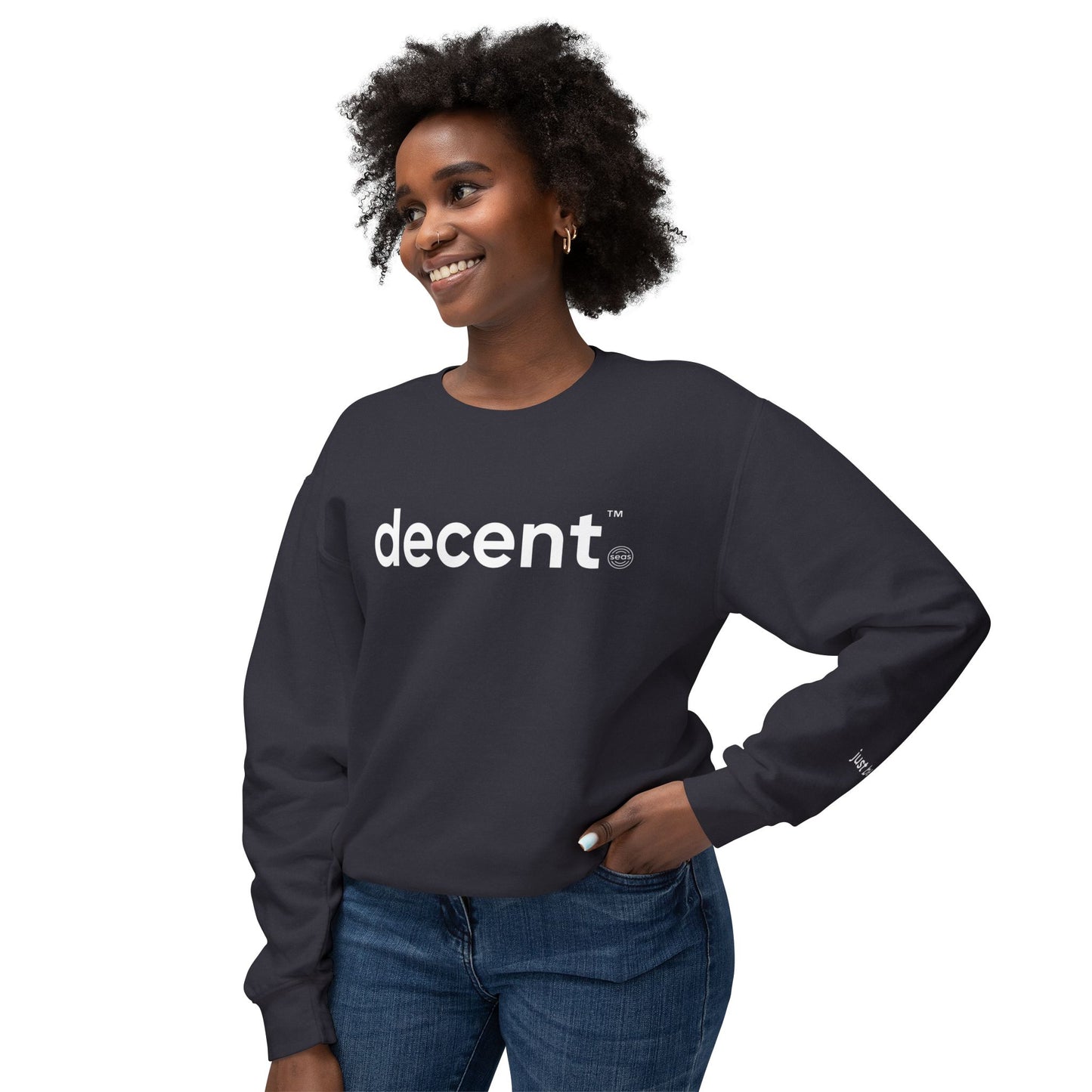 decent™ Relaxed Crewneck – Just Be It Edition