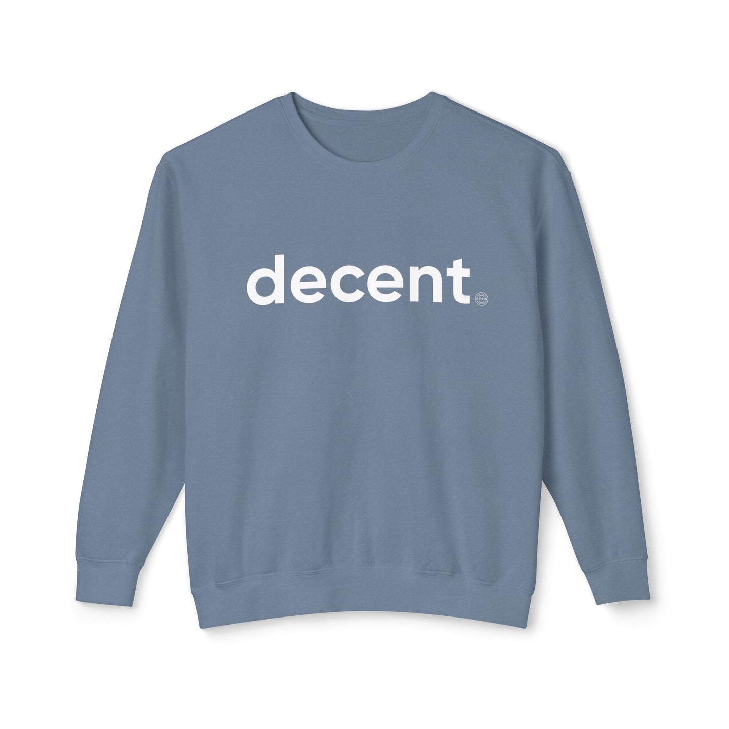 decent™ Crewneck - Dissent is Decent Collection - available in 6 colors
